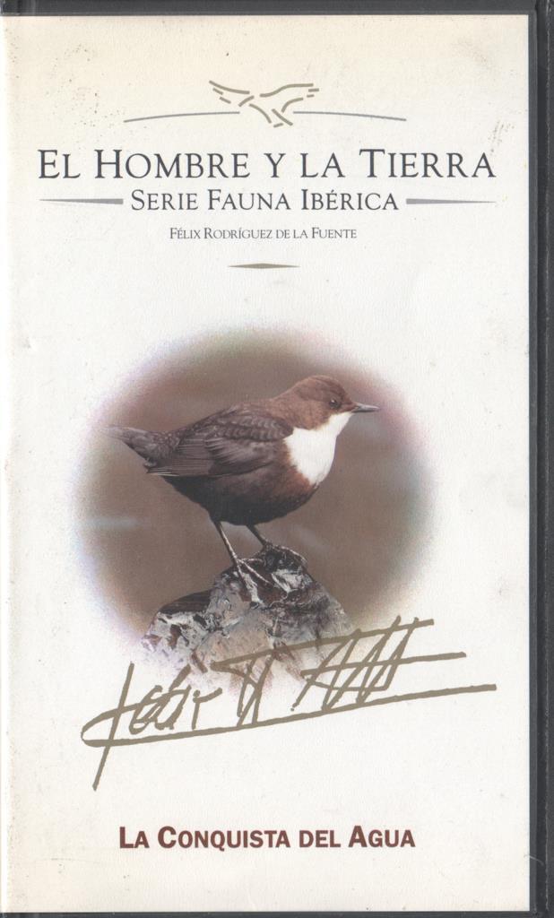 VHS: El hombre y la tierra - Serie Fauna iberica: La conquista del agua