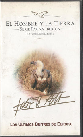 VHS: El hombre y la tierra - Serie Fauna iberica: Los últimos buitres de Europa