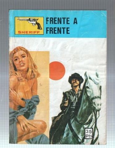 Vilmar ediciones: Sheriff numero 272: frente a frente