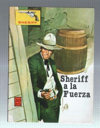 Vilmar ediciones: Sheriff numero 247: Sheriff a la fuerza