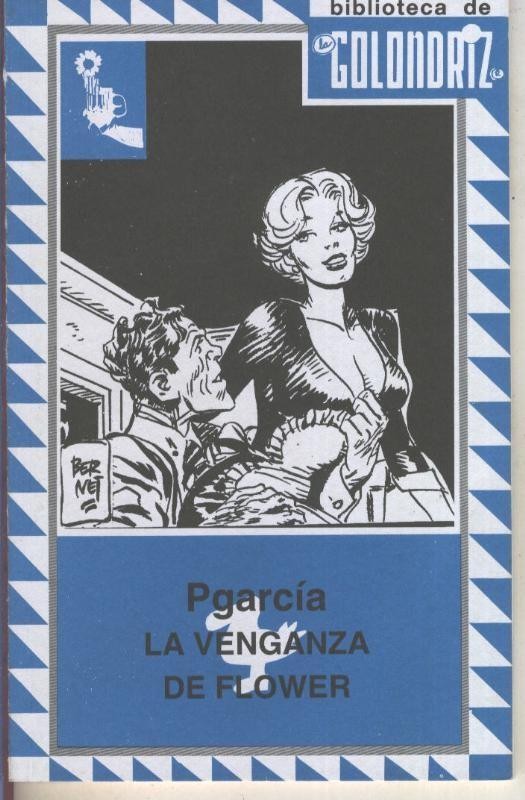 PGarcia: Biblioteca de la Golondriz numero 23: La venganza de Flower