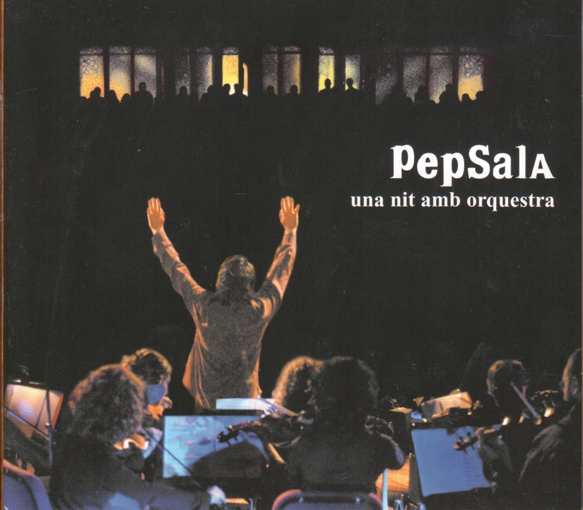 CD Musica: Pep sala - Una nit amb orquestra