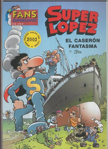 Ediciones B: Fans Superlopez numero 38: El caseron fantasma