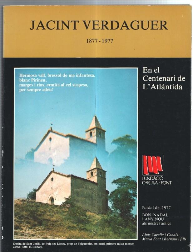 Fundacio Carulla-Font: Jacint Verdaguer 1877-1977: en el centenari de L'Atlantida