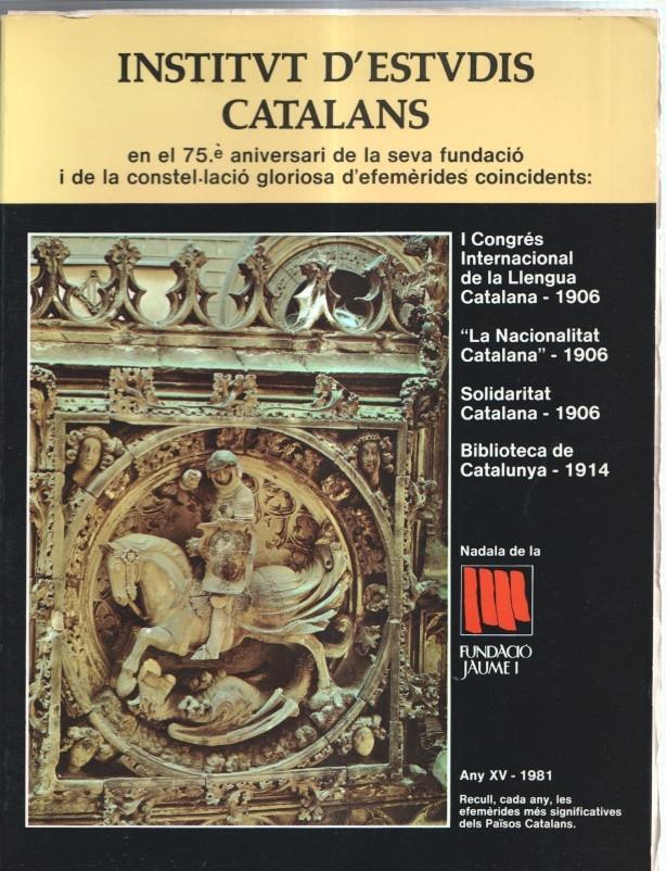Fundacio Jaume I numero 15: Institut Estudis Catalans (any XV - 1981)