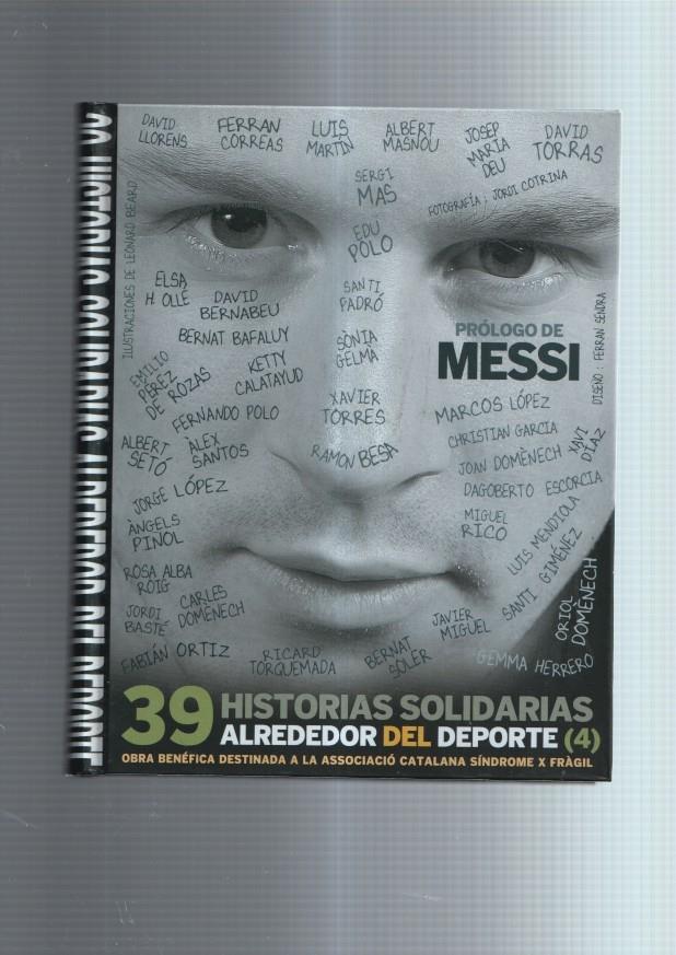 39 historias solidarias alrededor del deporte con prologo de Messi