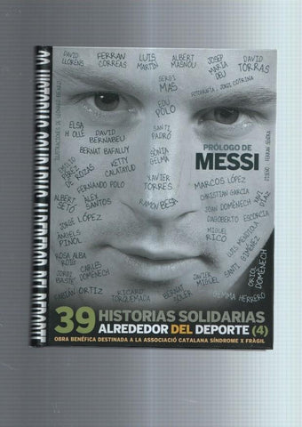 39 historias solidarias alrededor del deporte con prologo de Messi
