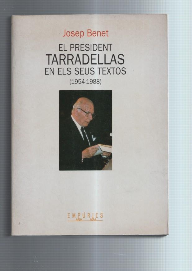 El president Tarradellas en els seus textos (1954-1988)