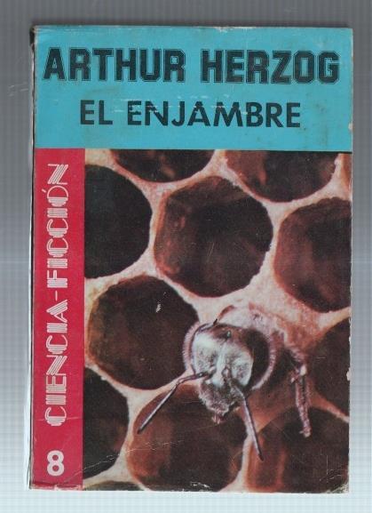 Ciencia Ficcion numero 8: El enjambre