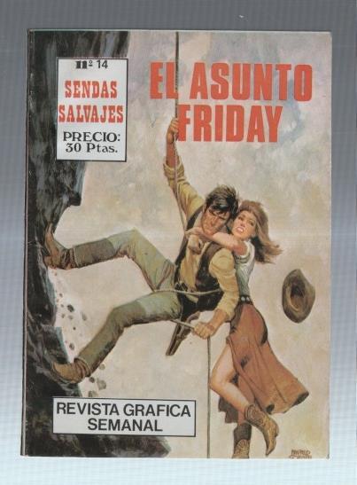 Sendas Salvajes numero 14: el asunto friday