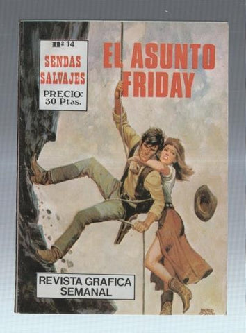 Sendas Salvajes numero 14: el asunto friday