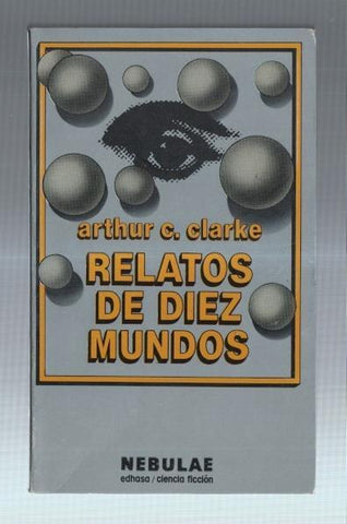 Nebulae numero 03: Relatos de diez mundos (edicion febrero 1986)