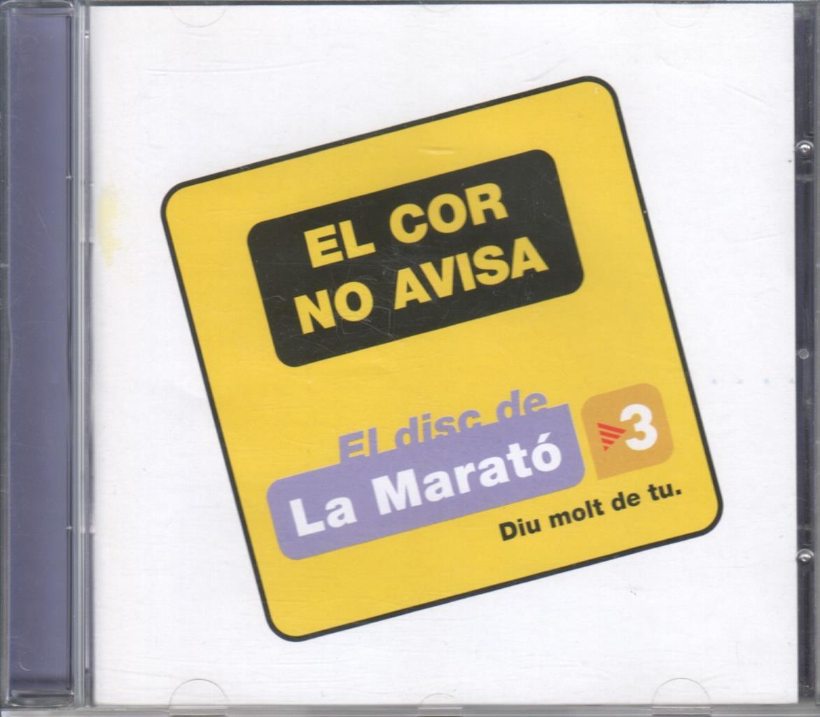 CD Musica: El disc de la marató 07' - El Cor no avisa