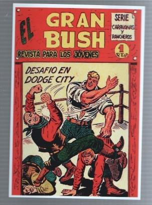 Ficha/Cromo/Lamina etc:  El Gran Bush: Desafio en Dodge City