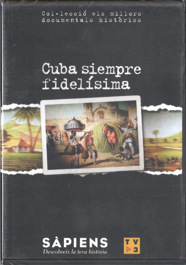 DVD: Sapiens - Cuba siempre fidelísima (Precintado)