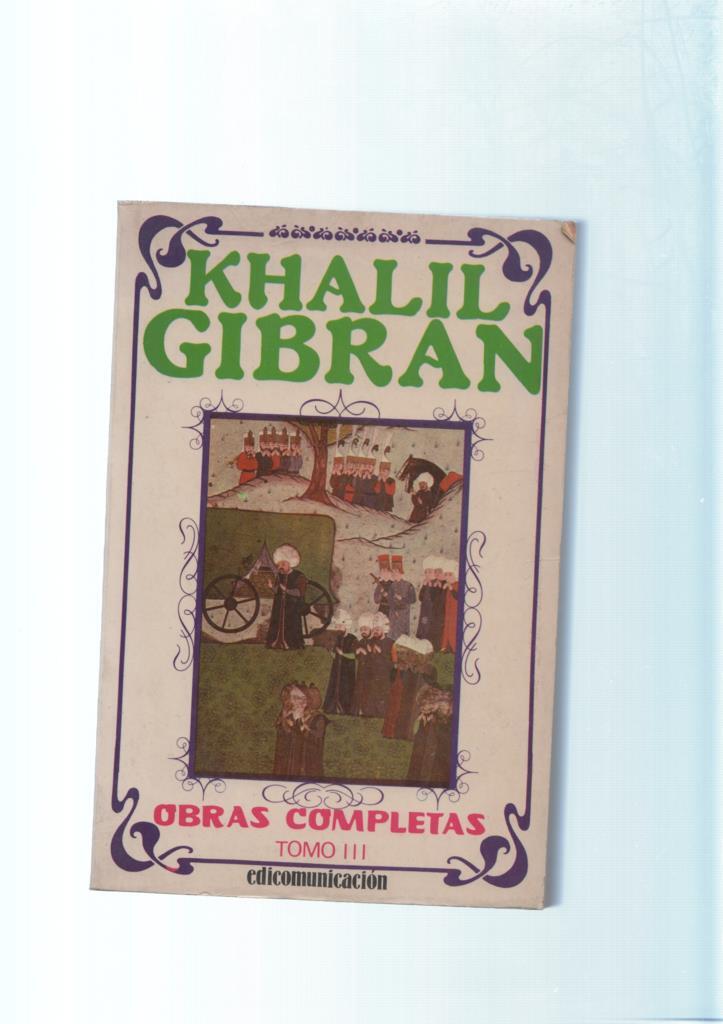 Obras completas de Khalil Gibran Tomo III: el jardin del profeta, Ninfas del valle