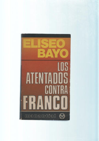 Los atentados contra Franco