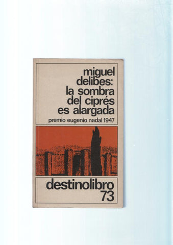 La sombra del cipres es alargada