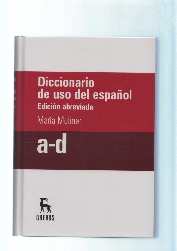 Diccionario de uso del español. edicion abreviada a-d