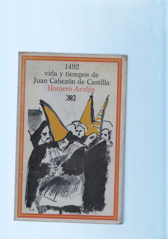 1492 vida y tiempos de Juan Cabezon de Castilla