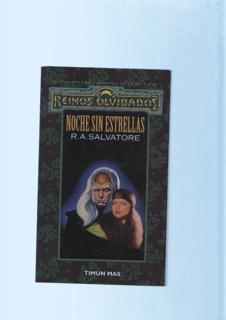 Reinos olvidados: Noche sin estrellas. El Elfo oscuro, segunda trilogia Vol. 1