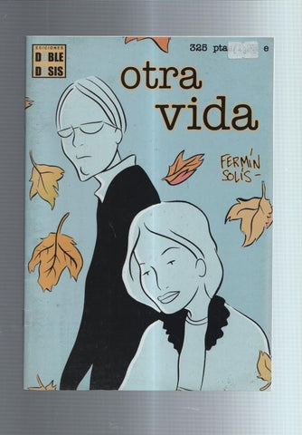 Fermin Solis: otra vida