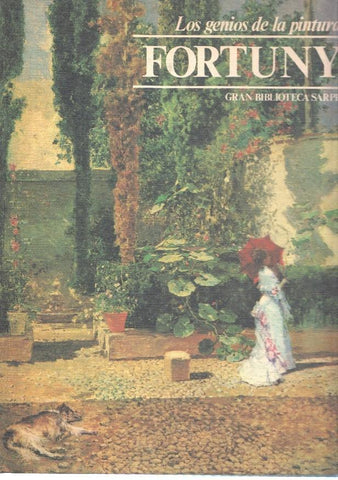 Los genios de la pintura num. 72: Fortuny