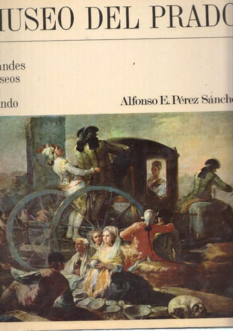 Grandes Museos del Mundo: Museo del Prado