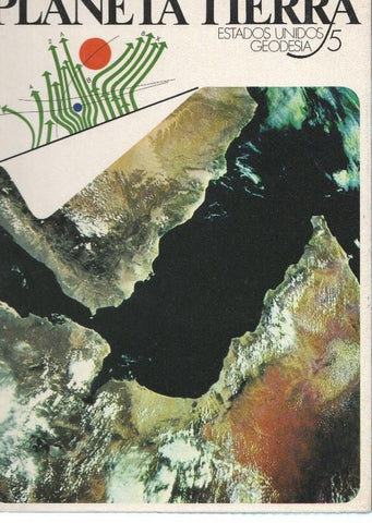 Enciclopedia Geografica Planeta Tierra numero 05: Estados Unidos Geodesia