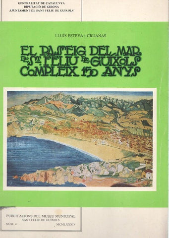 El Passeig del Mar, Sant Feliu de Guixols compleix 150 anys