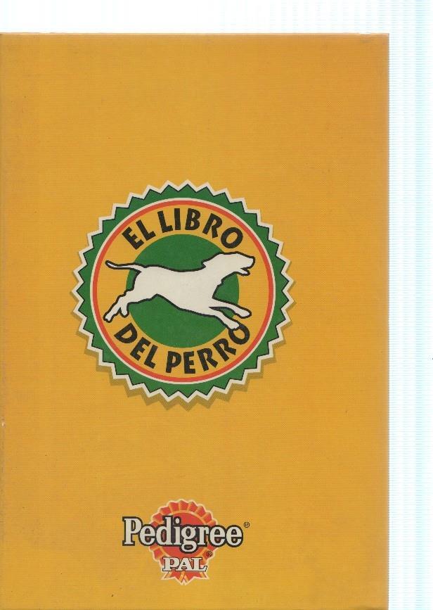 El libro del perro. Lo que necesitas conocer de la A a la Z