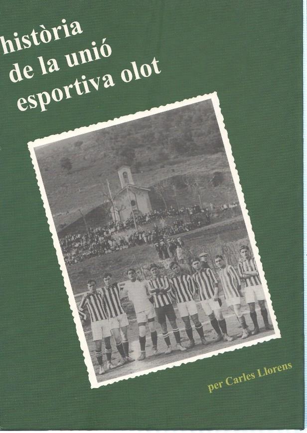 Historia de la unio esportiva Olot
