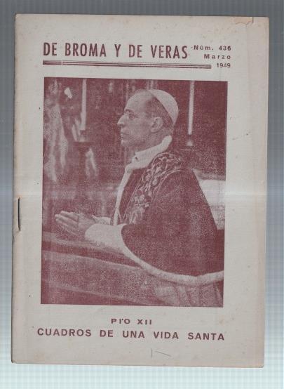 De Broma y de veras numero 436: Pio XII cuadros de una vida santa