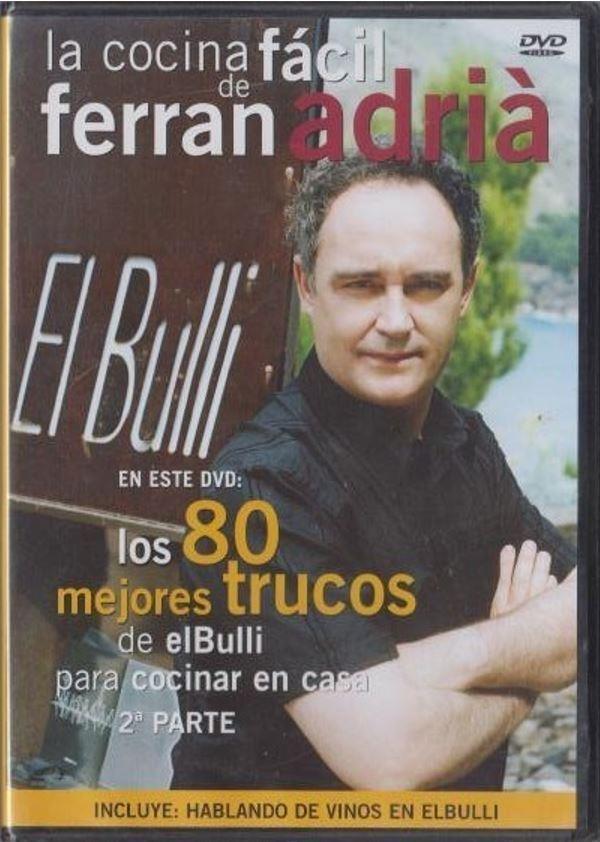 DVD: La cocina facil de Ferran Adria: Los 80 mejores trucos de ElBulli para cocinar en casa 2a parte (Precintado)