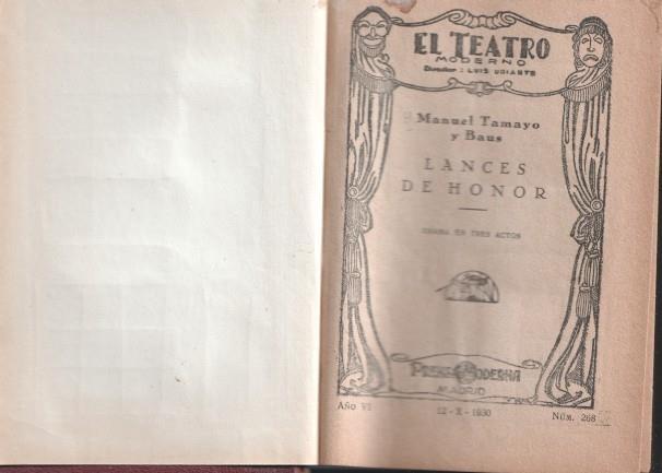 Tomo El Teatro Moderno: Lances de honor (Manuel Tamayo)-La vestal de occidente (Jacinto Benavente)-