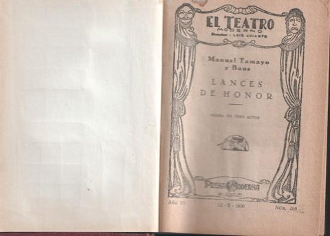 Tomo El Teatro Moderno: Lances de honor (Manuel Tamayo)-La vestal de occidente (Jacinto Benavente)-