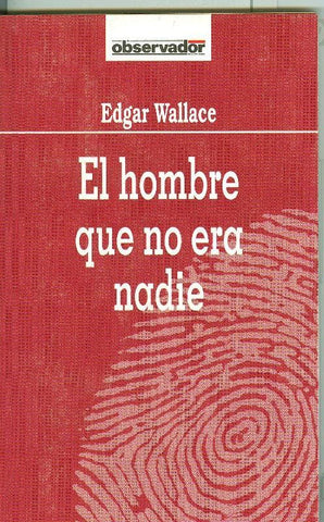 El Observador volumen 026: El hombre que no era nadie