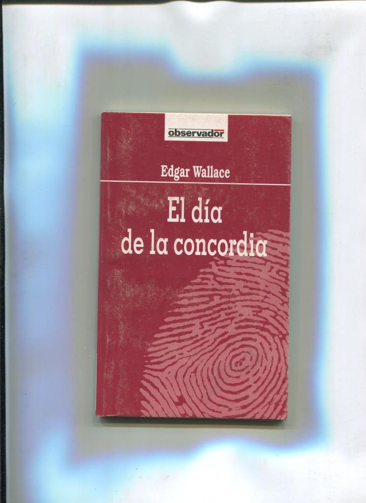 Observador volumen 027: El dia de la concordia