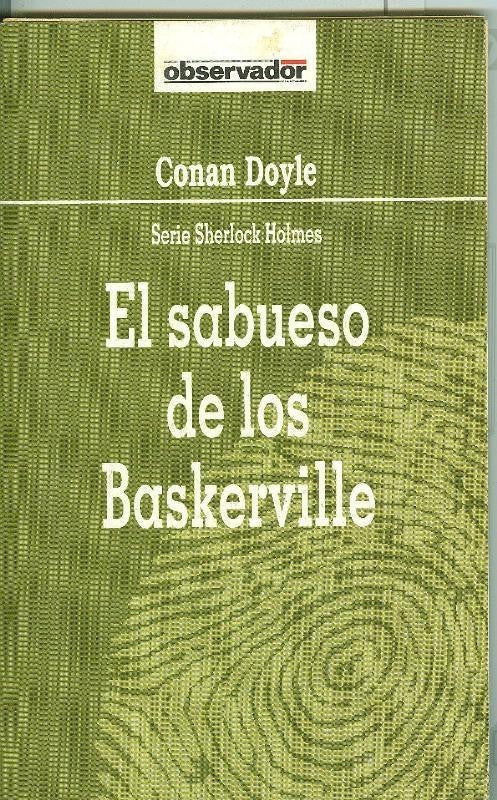 Observador numero 024: Sherlock Holmes: El sabueso de los Baskerville
