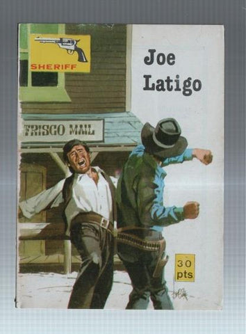 Sheriff numero 245: Joe Latigo (dibujo de Felez)