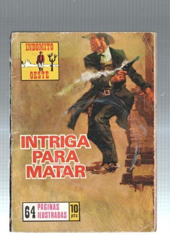 Indomito Oeste numero 153: Intriga para matar
