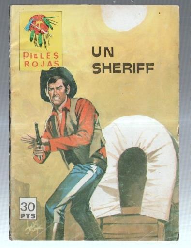 Pieles Rojas numero 195: Un sheriff