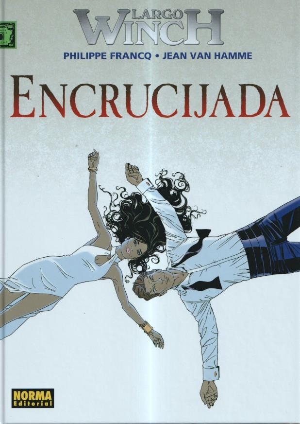 Album: Largo Winch numero 19: Encrucijada