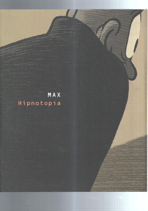 MAX: Hipnotopia (catalogo exposicion)