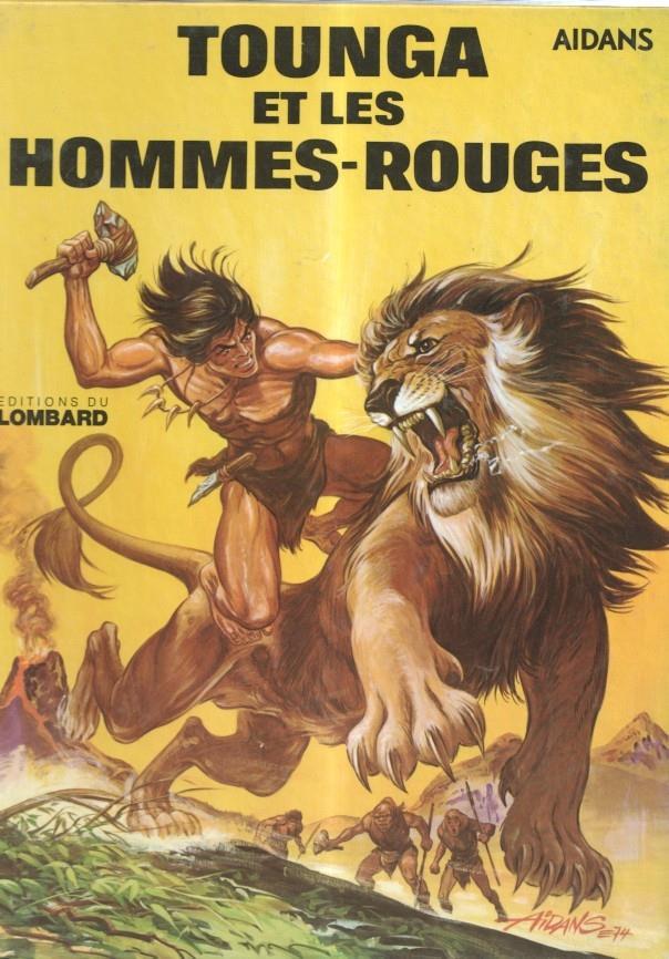 TOUNGA: Et les hommes rouges (dibujo con dedicatoria autor al dueño original en pagina interior)