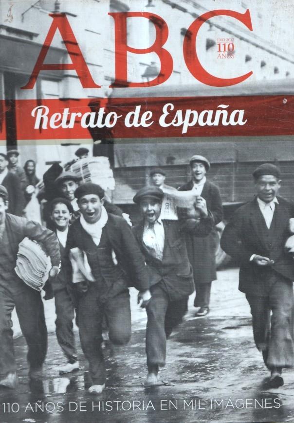 ABC retrato de España 1903-2013 (no lleva ninguna foto cromo)