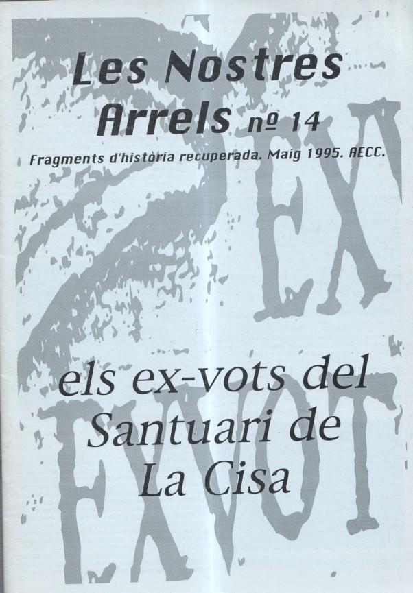 Les nostres arrels numero 14: els ex-vots del Santuari de la Cisa