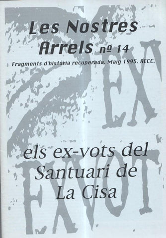 Les nostres arrels numero 14: els ex-vots del Santuari de la Cisa