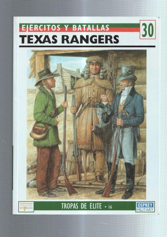 Ejercitos y Batallas numero 30: Texas Rangers