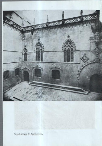 Barrio Gotico lamina 01: fachada gotica y fachada antigua del ayuntamiento